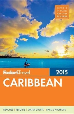 Book cover for Fodor's Caribbean 2015