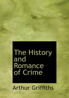 Cover of The History and Romance of Crime