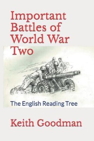 Cover of Important Battles of World War Two