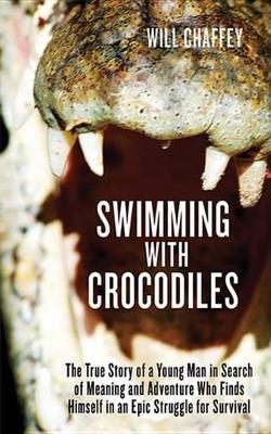 Cover of Swimming with Crocodiles