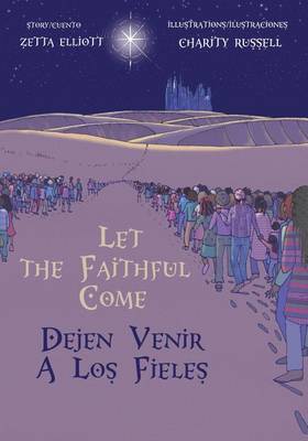 Book cover for Let the Faithful Come/Dejen Venir a Los Fieles