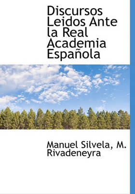 Book cover for Discursos Leidos Ante la Real Academia Española