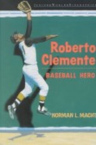 Cover of Roberto Clemente (Jr Hispanic)(Oop)