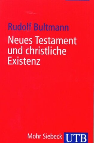 Cover of Neues Testament Und Christliche Existenz