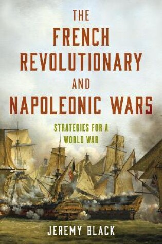 Cover of The French Revolutionary and Napoleonic Wars