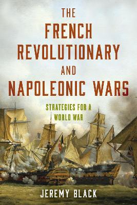 Book cover for The French Revolutionary and Napoleonic Wars