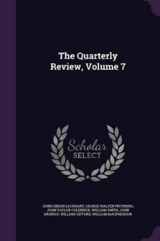 Cover of The Quarterly Review, Volume 7