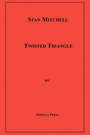 Cover of Twisted Triangle