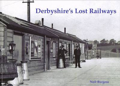 Book cover for Derbyshire's Lost Railways