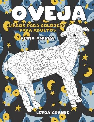 Book cover for Libros para colorear para adultos - Letra grande - Reino animal - Oveja