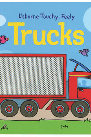 Cover of Trucks Touchy Feely