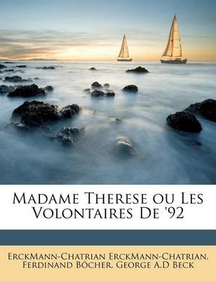 Book cover for Madame Therese Ou Les Volontaires de '92