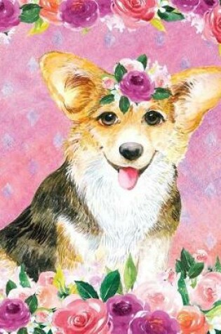 Cover of My Big Fat Bullet Journal for Dog Lovers Corgi in Flowers