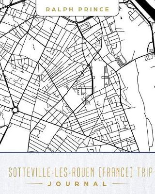 Book cover for Sotteville-Les-Rouen (France) Trip Journal