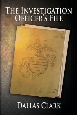 Cover of The Investigation Officer's File