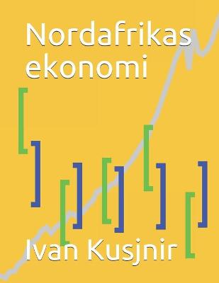 Book cover for Nordafrikas ekonomi