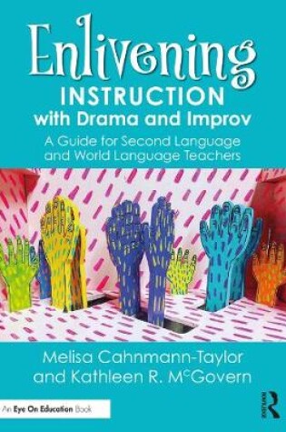 Cover of Enlivening Instruction with Drama and Improv