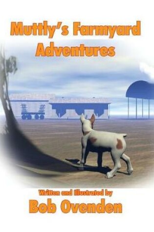 Cover of Muttly's Farmyard Adventures