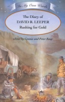 Book cover for The Diary of David R. Leeper, Rushing for Gold