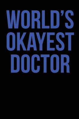 Book cover for World's Okayest Doctor