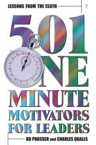 Cover of Lessons from the Cloth - 501 One-Minute Motivators for Leaders