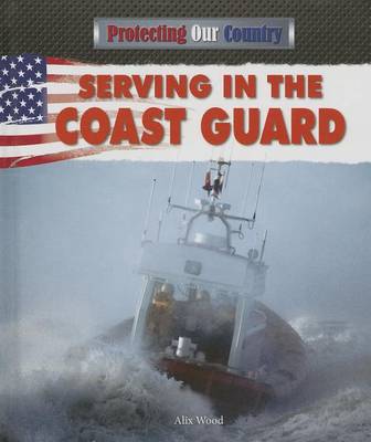 Book cover for Serving in the Coast Guard