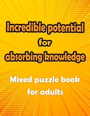 Book cover for Incredible potential for absorbing knowledge