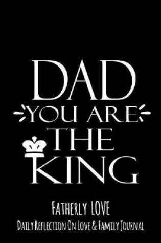Cover of Dad You Are The King