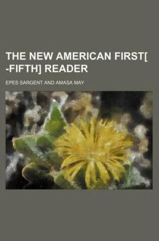 Cover of The New American First[ -Fifth] Reader