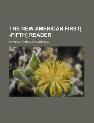 Book cover for The New American First[ -Fifth] Reader