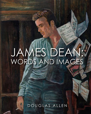 Book cover for James Dean Words and Images