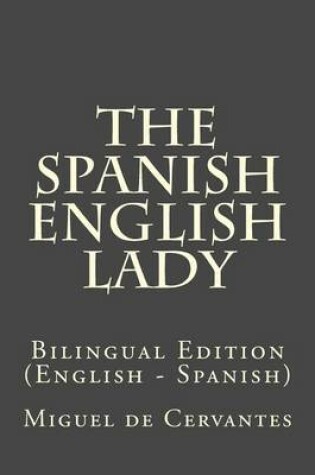 Cover of The Spanish English Lady