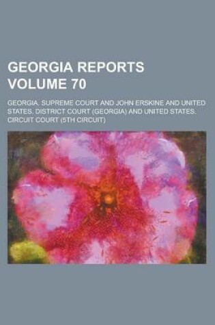 Cover of Georgia Reports Volume 70