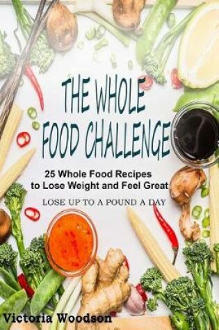 Cover of The Whole Food Challenge