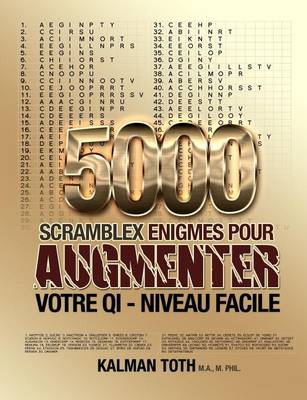 Book cover for 5000 Scramblex Enigmes Pour Augmenter Votre Qi - Niveau Facile