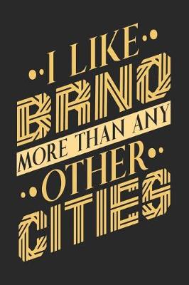 Book cover for I Like Brno More Than Any Other Cities