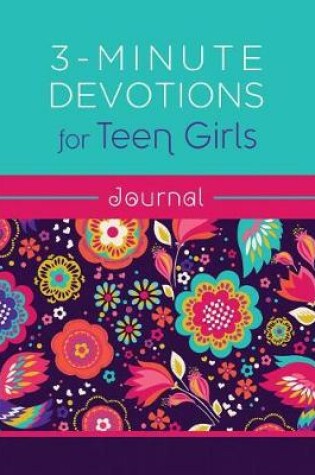 Cover of 3-Minute Devotions for Teen Girls Journal