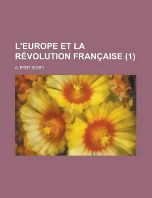 Book cover for L'Europe Et La Revolution Francaise (1 )