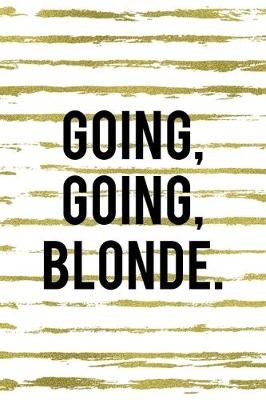 Book cover for Going Going Blonde