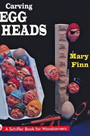 Cover of Carving Egg Heads