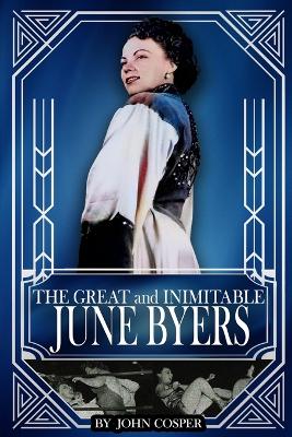 Book cover for The Great and Inimitable June Byers