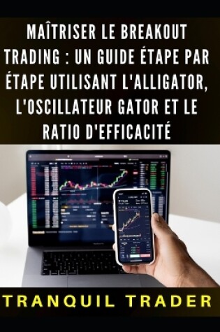 Cover of Maîtriser le Breakout Trading