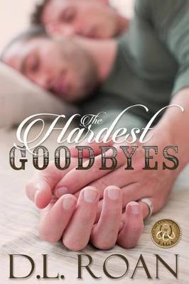 Book cover for The Hardest Goodbyes