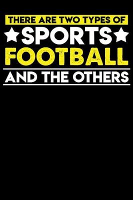 Book cover for There are two types of sports Football and the others