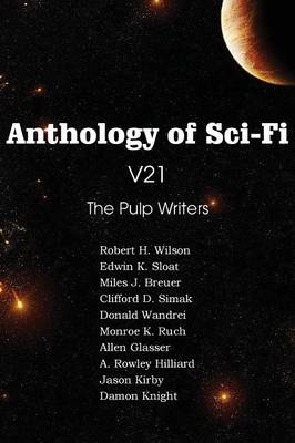 Book cover for Anthology of Sci-Fi V21, the Pulp Writers