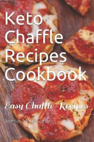 Cover of Keto Chaffle Recipes Cookbook