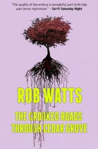 Cover of The Crooked Roads through Cedar Grove