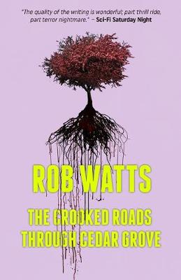 Book cover for The Crooked Roads through Cedar Grove