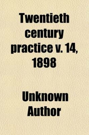 Cover of Twentieth Century Practice (Volume 14)