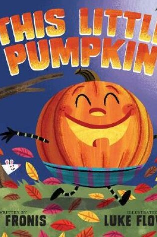 Cover of This Little Pumpkin